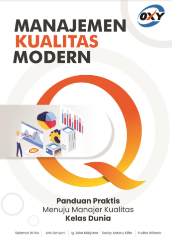 Manajemen Kualitas Modern: Panduan Praktis Menuju Manajer Kualitas Kelas Dunia