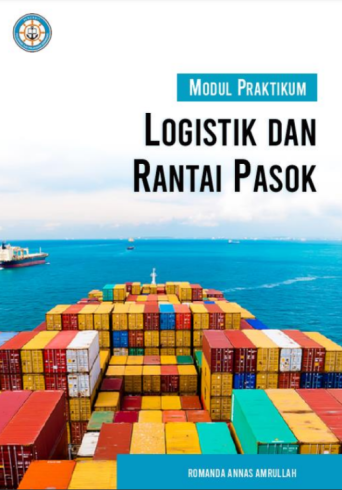 Modul Praktikum Logistik dan Rantai Pasok