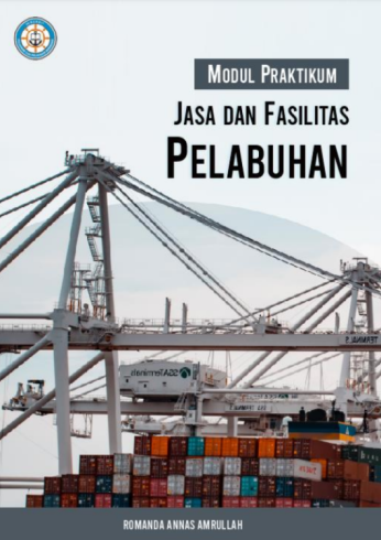 Modul Praktikum Jasa dan Fasilitas Pelabuhan