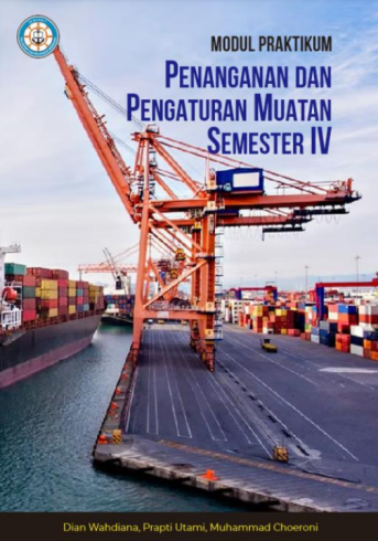 Modul Praktikum Penanganan dan Pengaturan Muatan Semester IV