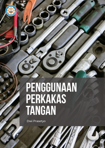 Penggunaan Perkakas Tangan