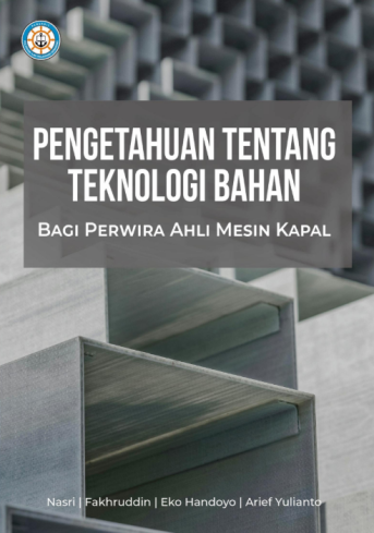 Pengetahuan Tentang Teknologi Bahan bagi Perwira Ahli...