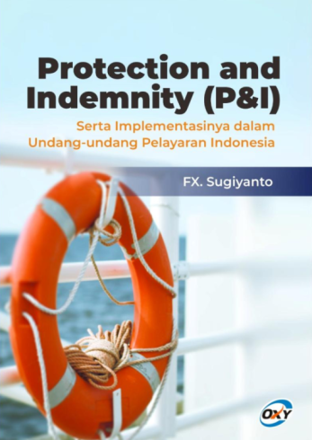Protection and Indemnity (P&I) serta implementasinya...