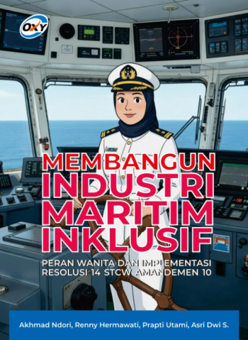 Membangun Industri Maritim Inklusif - Peran Wanita dan Implementasi Resolusi STCW Amandemen 10