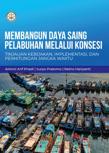 MEMBANGUN DAYA SAING PELABUHAN MELALUI KONSESI