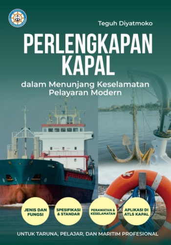 Perlengkapan Kapal dalam Menunjang Keselamatan Pelayaran Modern