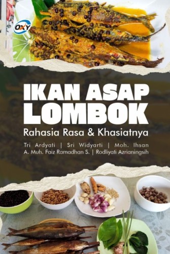 IKAN ASAP LOMBOK: RAHASIA RASA DAN KHASIATNYA