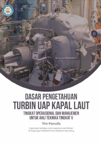 Dasar Pengetahuan Turbin Uap Kapal Laut untuk Ahli teknika Tingkat V
