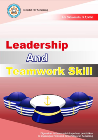 Leadership and Teamwork Skill (Keahlian Kepemimpinan dan Kerjasama Tim)